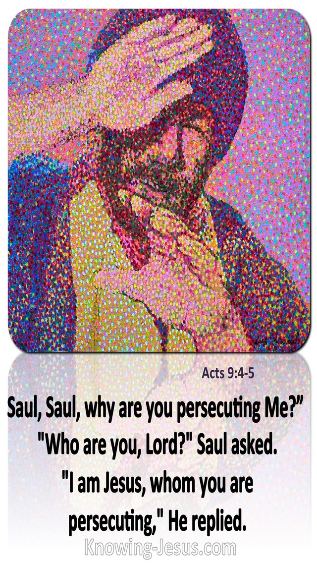 Acts 9:4 Saul Saul Why Are You Persecuting Me (white)